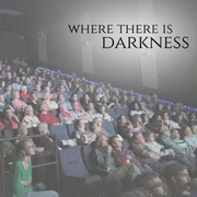 Where There Is Darkness Crowdfund