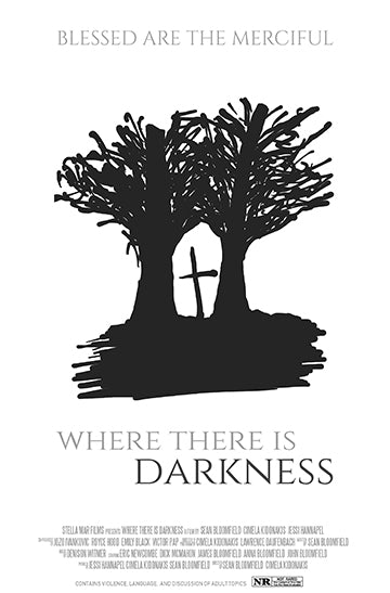 Where There is Darkness